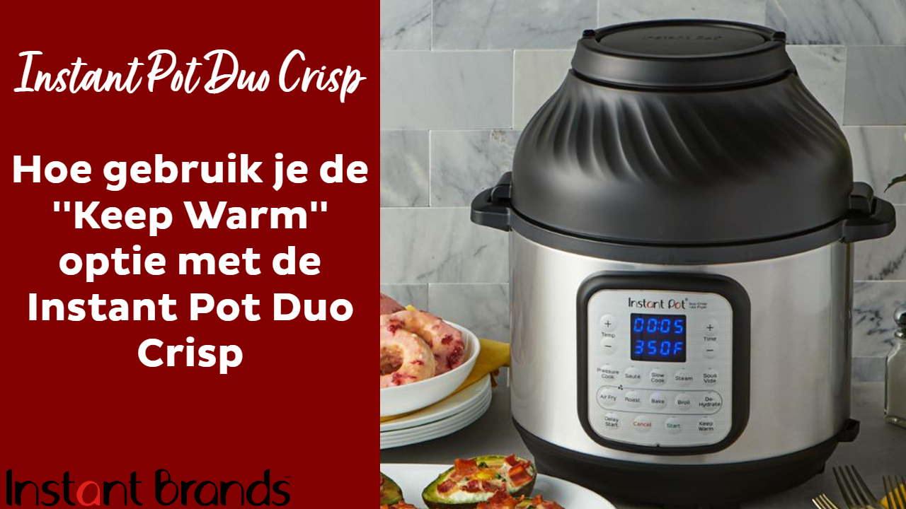 Product Uitleg Video's Instant Pot Duo Crisp Hoe gebruik je de